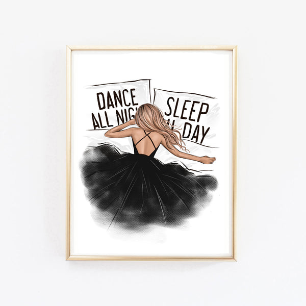 Dance all night sleep all day art print fashion illustration